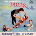 harmonicats-dolls-dolls-dolls