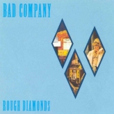 189-bad-company-rough-diamonds