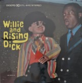 Willie and Rising Dick